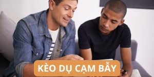 Kèo dụ cạm bẫy